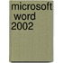 Microsoft  Word 2002