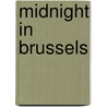 Midnight In Brussels door Rebecca Randolph Buckley