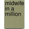 Midwife In A Million door Fiona McArthur