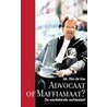 Advocaat of maffiamaat? door P. de Vos