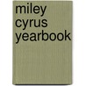 Miley Cyrus Yearbook door Posy Edwards
