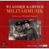 Militärmusik. 2 Cds