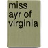Miss Ayr of Virginia