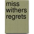 Miss Withers Regrets