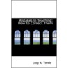 Mistakes In Teaching door Lucy A. Yendes