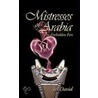 Mistresses Of Arabia by Jes David