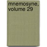 Mnemosyne, Volume 29 door Hendrik Willem Van Der Mey