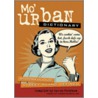 Mo' Urban Dictionary door Aaron Peckham