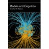 Models And Cognition door Jonathan Waskan