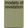 Models Of Revelation door Cardinal Avery Dulles