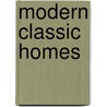 Modern Classic Homes door Wim Pauwels