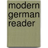 Modern German Reader by Karl Adolf Buchheim