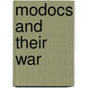 Modocs and Their War door Keith A. Murray