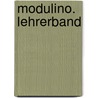 Modulino. Lehrerband door Onbekend