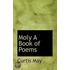 Moly A Book Of Poems