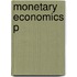 Monetary Economics P