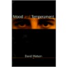 Mood And Temperament by David Watson