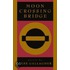 Moon Crossing Bridge