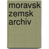 Moravsk Zemsk Archiv door Anonymous Anonymous