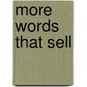 More Words That Sell by Rick Bayan