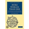 More Worlds Than One by Sir David Brewster