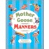 Mother Goose Manners