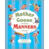 Mother Goose Manners by Pascale Constantine