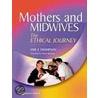 Mothers and Midwives door Francis Edward Thompson