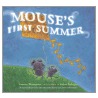 Mouse's First Summer door Lauren Thompson