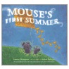 Mouse's First Summer by Lauren Thompson