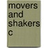 Movers And Shakers C