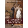 Mr. Darcy's Decision door Juliette Shapiro