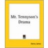 Mr. Tennyson's Drama