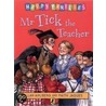 Mr. Tick The Teacher by Allan Ahlberg