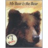 Mr.Bear And The Bear door Frances Thomas