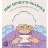 Mrs. Honey's Glasses door Pam Adams