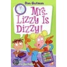 Mrs. Lizzy Is Dizzy! by Jim Paillot