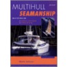 Multihull Seamanship door Gavin Lesueur