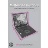 Multimedia Histories door John Plunkett