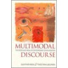 Multimodal Discourse door Theo van Leeuwen