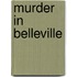 Murder In Belleville