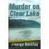 Murder on Clear Lake