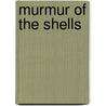Murmur of the Shells by Samuel Kennedy Cowan