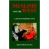 Muslims And The West door Khan Hussan Zia