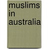 Muslims in Australia by Nahid Kabir