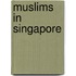 Muslims in Singapore