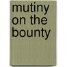Mutiny on the Bounty door James Norman Hall