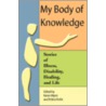 My Body of Knowledge by Karen Myers