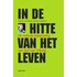 In de hitte van het leven