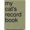 My Cat's Record Book door Aaron Hunt